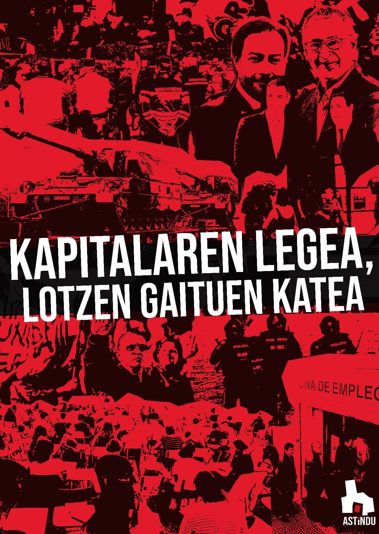 KAPITALAREN LEGEA, LOTZEN GAITUEN KATEA!